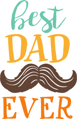 Best Dad Ever Mustache