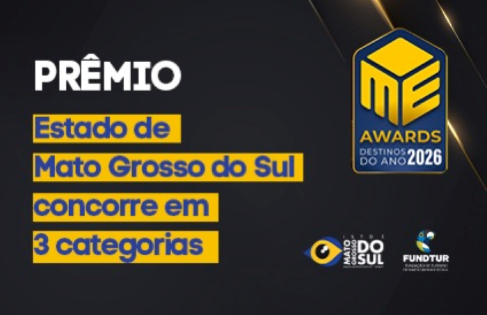 Mato Grosso do Sul disputa no M&E Awards 2026 em três categorias