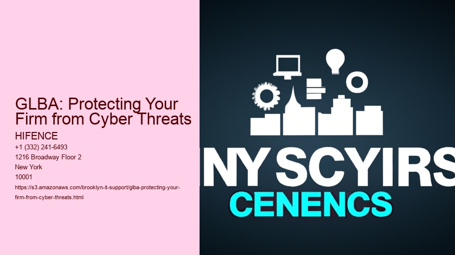GLBA: Protecting Your Firm from Cyber Threats