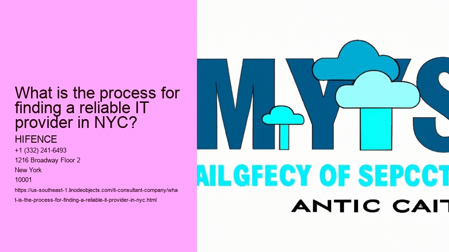 What is the process for finding a reliable IT provider in NYC?