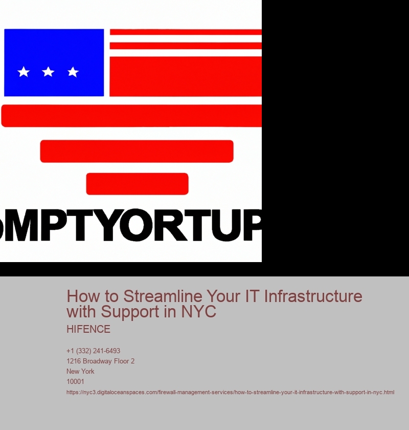 How to Streamline Your IT Infrastructure with Support in NYC