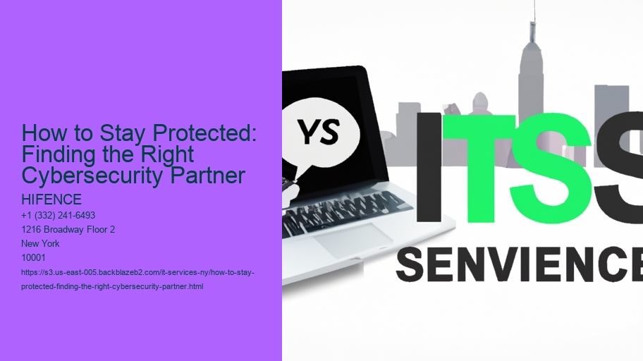 How to Stay Protected: Finding the Right Cybersecurity Partner