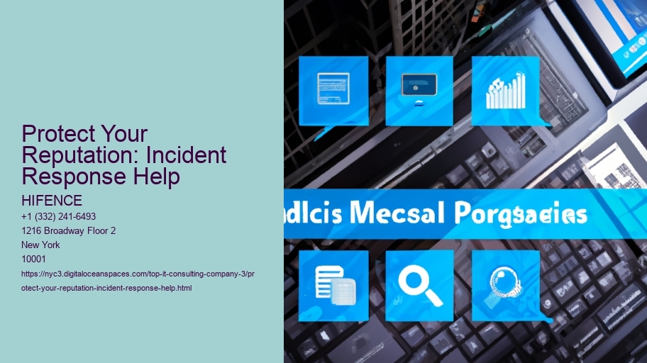 Protect Your Reputation: Incident Response Help