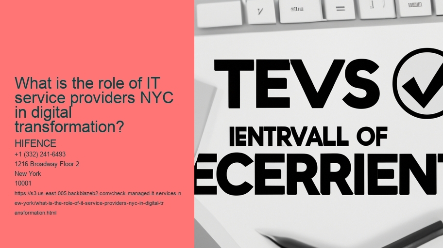 What is the role of IT service providers NYC in digital transformation?