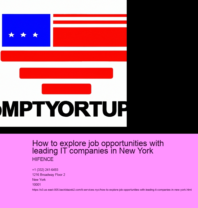 How to explore job opportunities with leading IT companies in New York