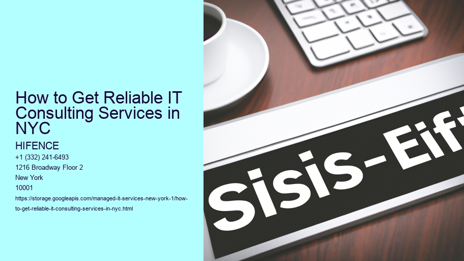 How to Get Reliable IT Consulting Services in NYC