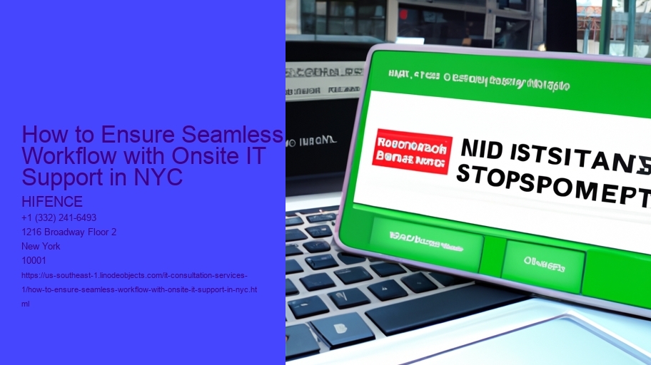 How to Ensure Seamless Workflow with Onsite IT Support in NYC