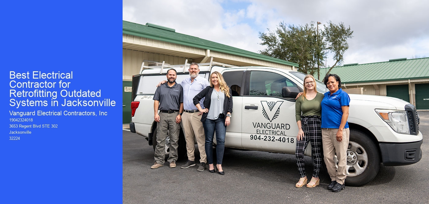 Best Electrical Contractor for Retrofitting Outdated Systems in Jacksonville