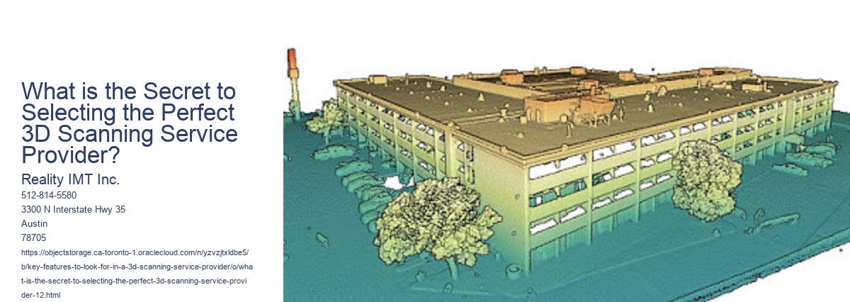 What is the Secret to Selecting the Perfect 3D Scanning Service Provider?