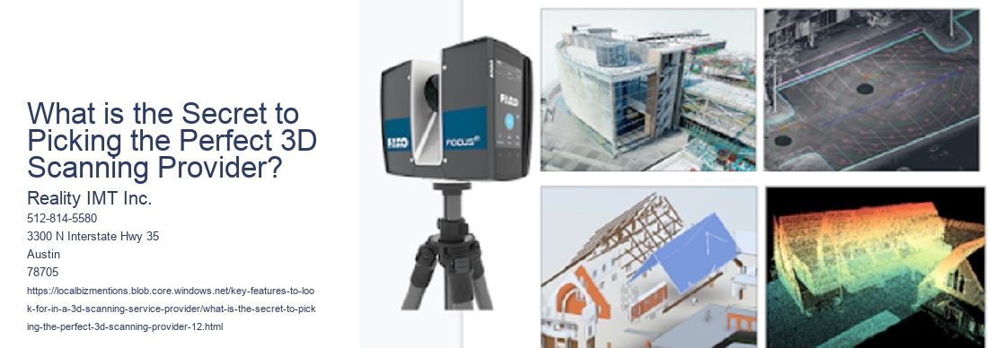 What is the Secret to Picking the Perfect 3D Scanning Provider?
