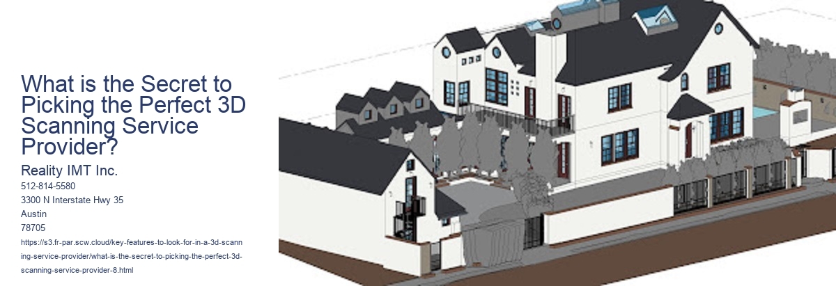 What is the Secret to Picking the Perfect 3D Scanning Service Provider?