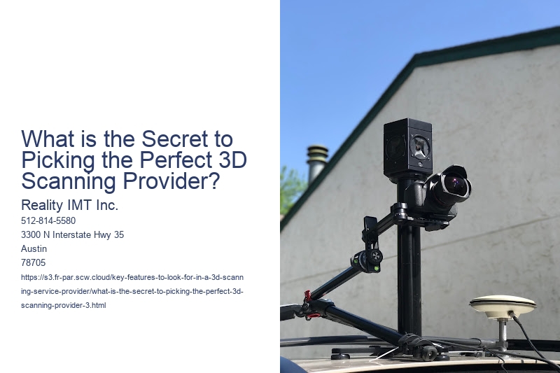 What is the Secret to Picking the Perfect 3D Scanning Provider?