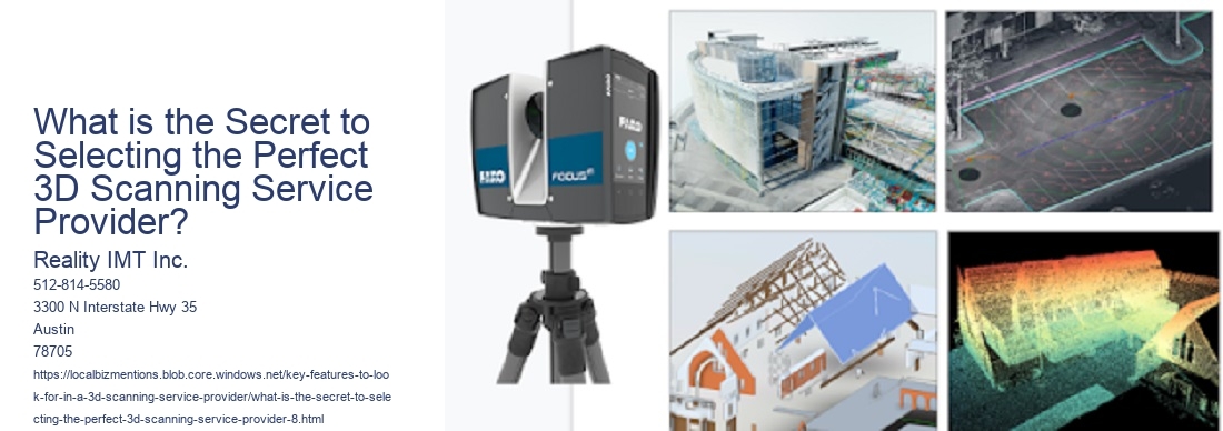 What is the Secret to Selecting the Perfect 3D Scanning Service Provider?