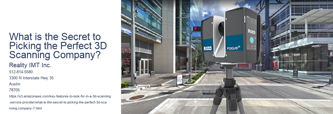 What is the Secret to Picking the Perfect 3D Scanning Company?