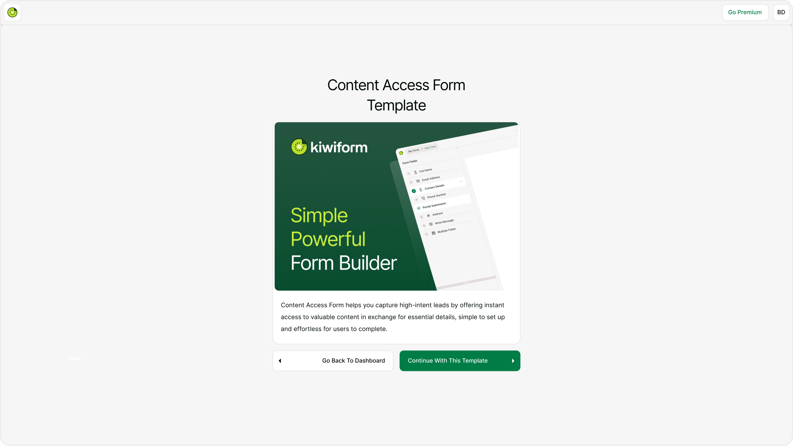 Use a template and open it in the builder