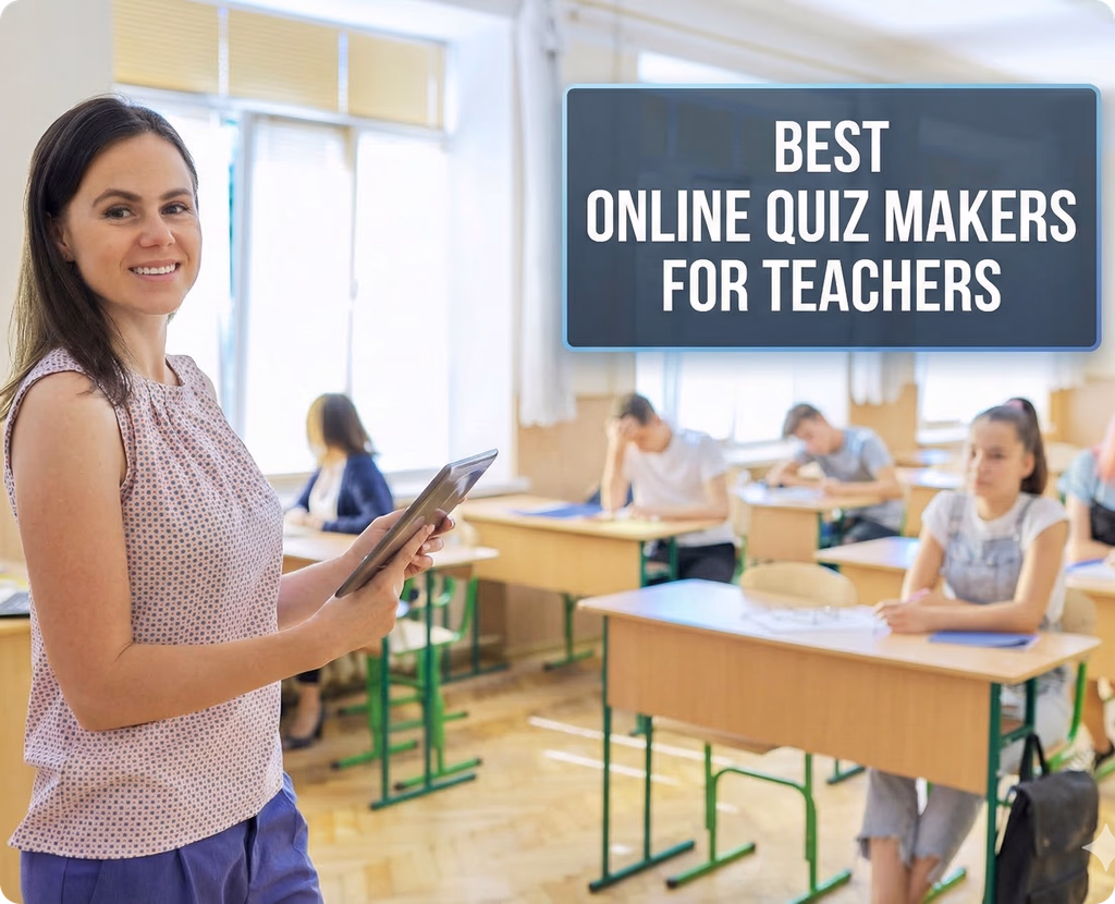 7 Best Online Quiz Makers for Teachers in 2026