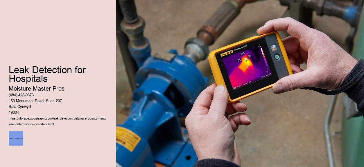 Leak Detection for Hospitals