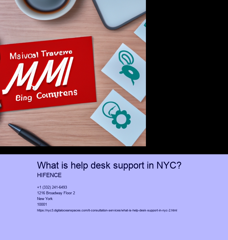 What is help desk support in NYC?