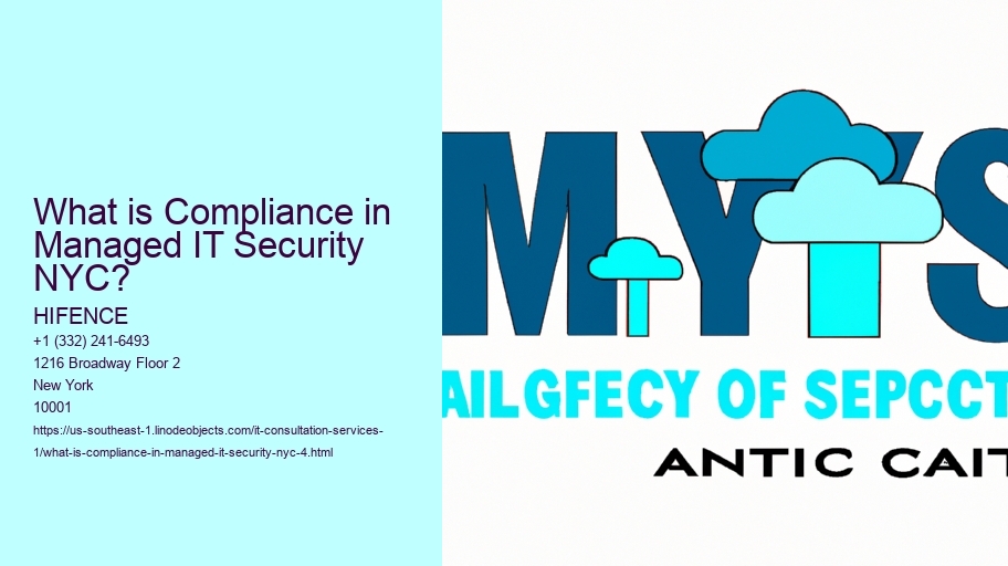 What is Compliance in Managed IT Security NYC?