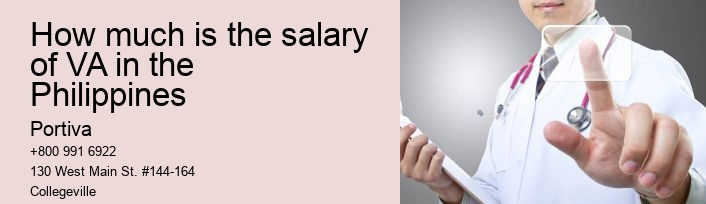 how much is the salary of VA in the Philippines