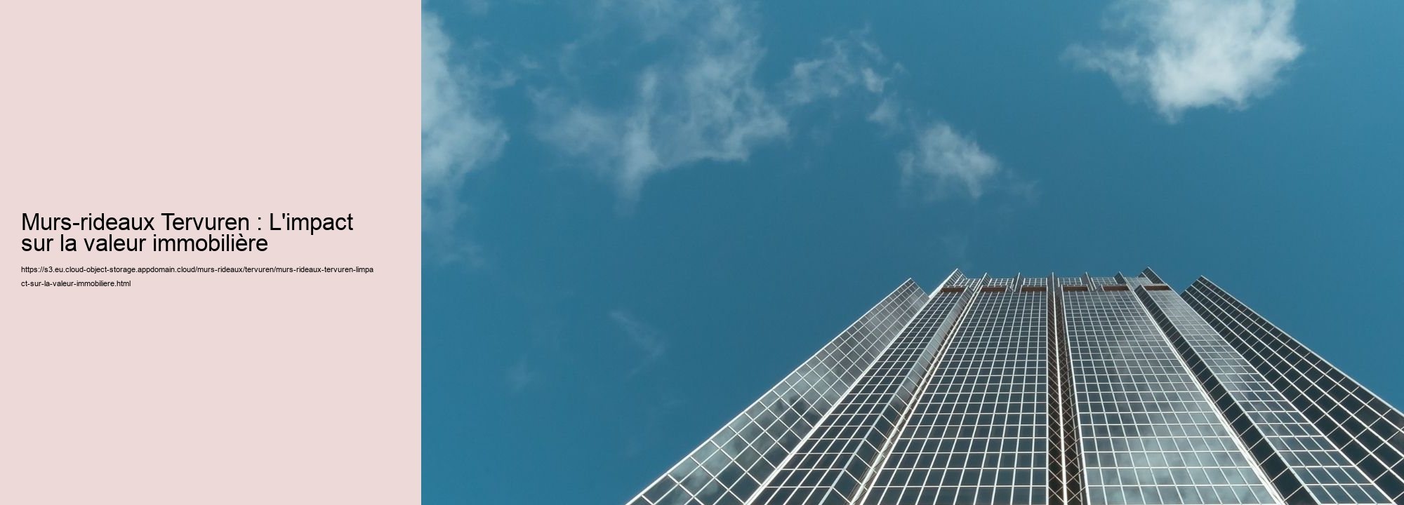Murs-rideaux Tervuren : L'impact sur la valeur immobilière