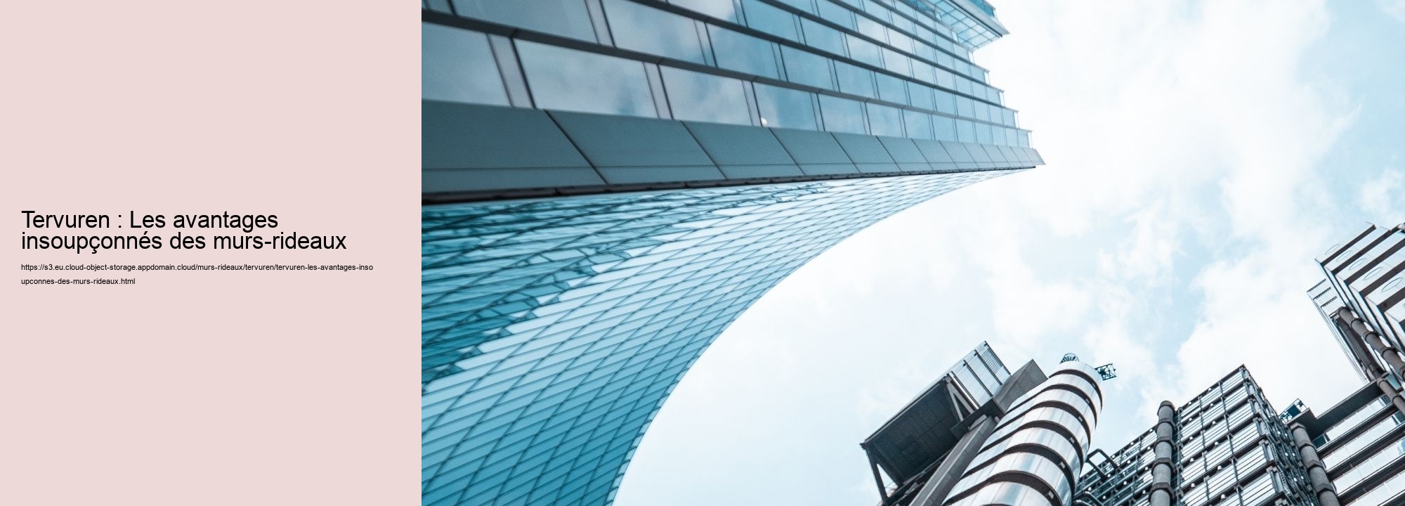 Tervuren : Les avantages insoupçonnés des murs-rideaux