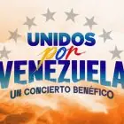 Concierto Unidos por Venezuela.