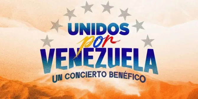 Concierto Unidos por Venezuela.