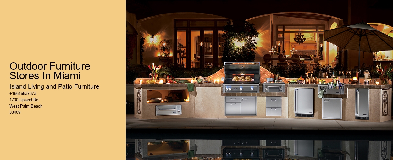 Outdoor Furniture Stores In Miami