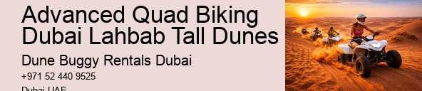 Advanced Quad Biking Dubai Lahbab Tall Dunes