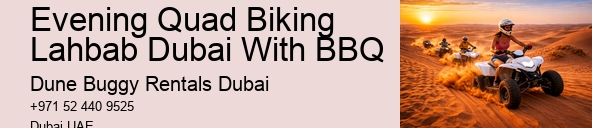 Evening Quad Biking Lahbab Dubai With BBQ