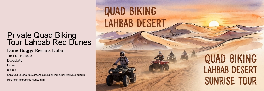 Private Quad Biking Tour Lahbab Red Dunes