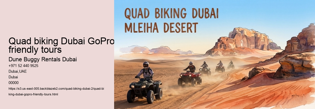 Quad biking Dubai GoPro friendly tours
