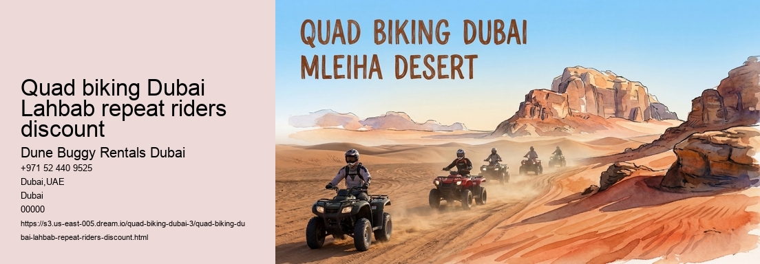 Quad biking Dubai Lahbab repeat riders discount