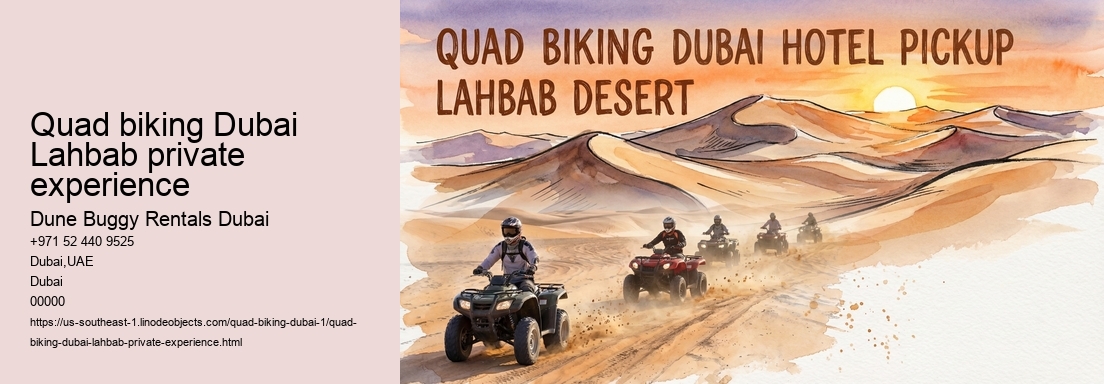 Quad biking Dubai Lahbab private experience