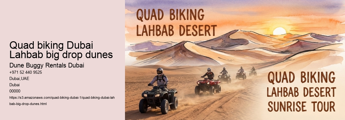 Quad biking Dubai Lahbab big drop dunes