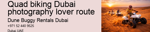 Quad biking Dubai photography lover route