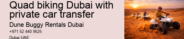 Quad biking Dubai with private car transfer