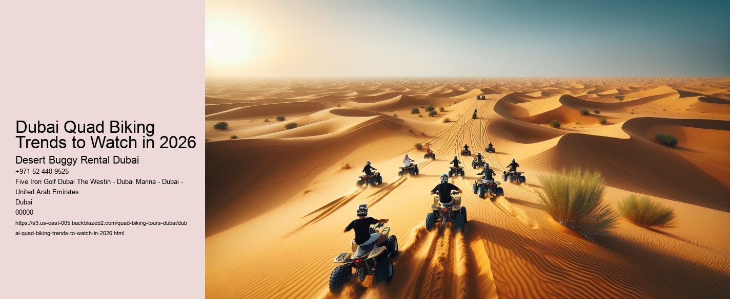 Dubai Quad Biking Trends to Watch in 2026