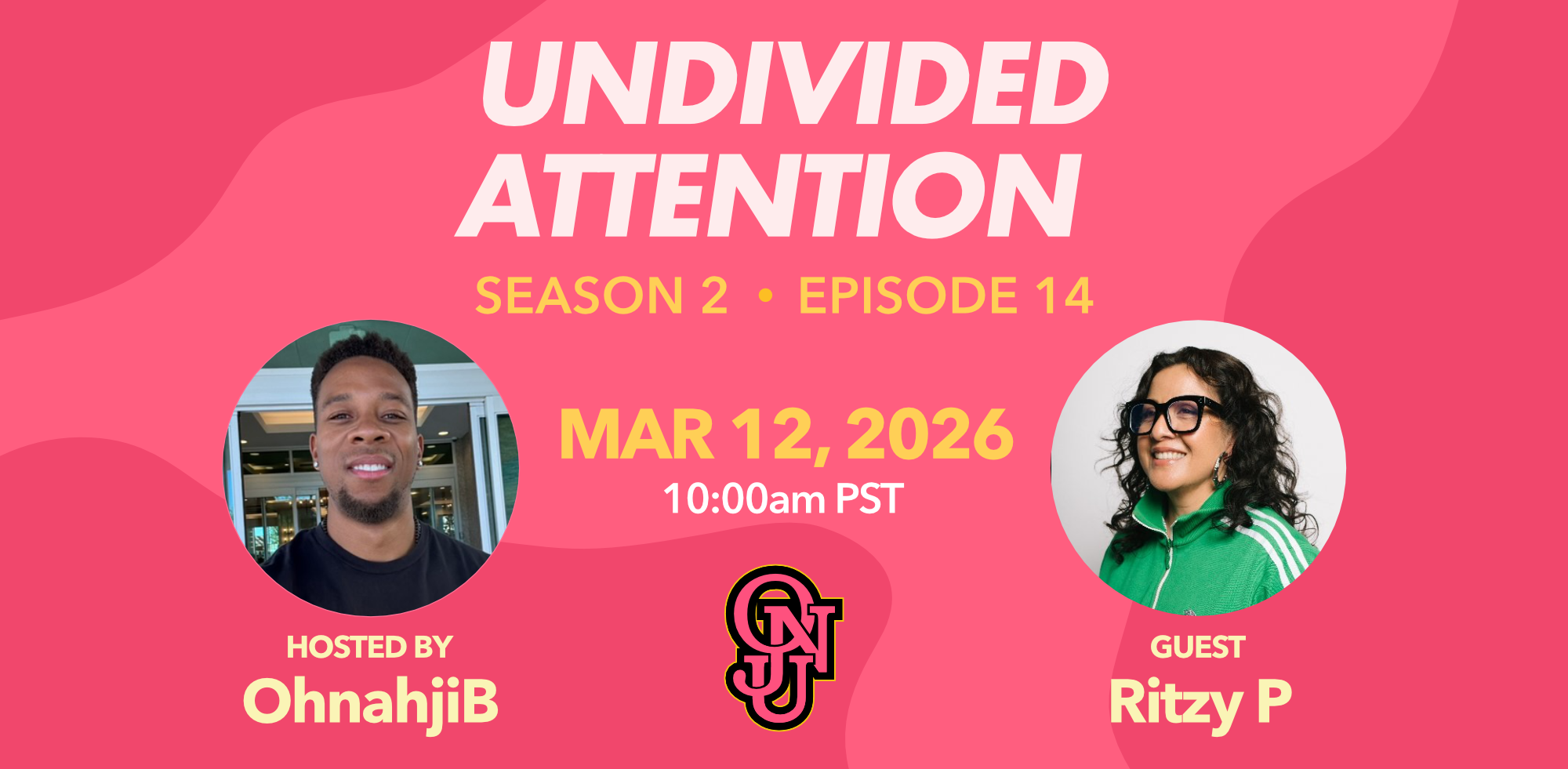 OhnahjiU: Undivided Attention Season 2 Episode 14 w/ @RitzyP (Day 207/365🗓️)