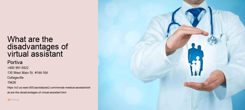 What are the disadvantages of virtual assistant