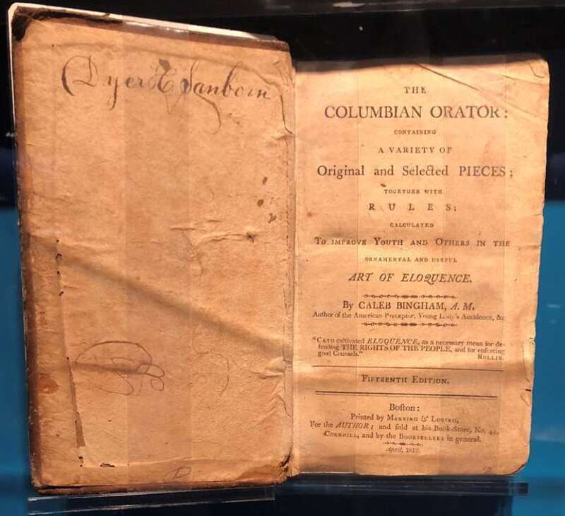 Caleb Bingham's "Columbian Orator", a compilation of speeches published in Bostin in 1797, here in an 1812 edition owned by abolitionist Frederick Douglas. National Civil Rights Museum, Memphis, Tennessee.