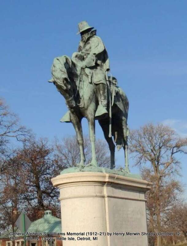 General Alpheus Starkey Williams Memorial (1810 – 1878) Henry Merwin Shady (1912–21)  Belle Isle Park, Detroit, Michigan