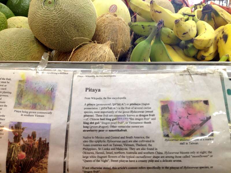 The Pitaya article from the English Wikipedia on display at a grocery store in Koloa, Hawaii.