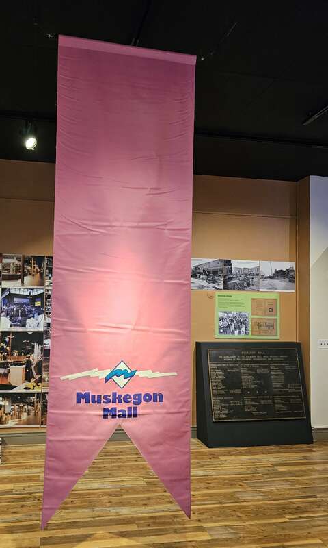 Banner for the Muskegon Mall at the Muskegon Museum of History &amp; Science in Muskegon, Michigan