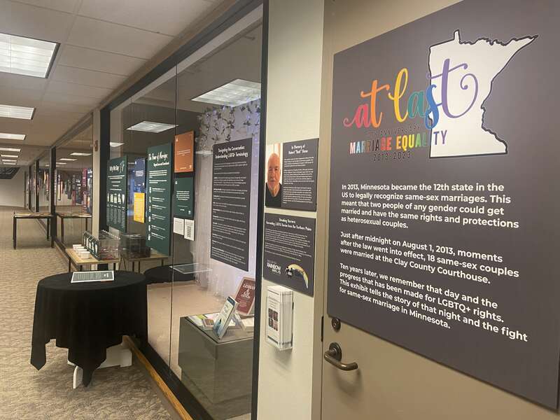 At Last-10th Anniversary of Marriage Equality in Minnesota exhibit
Hjemkomst Center
202 1st Ave N, Moorhead, Minnesota, USA

Historical and Cultural Society of Clay County
