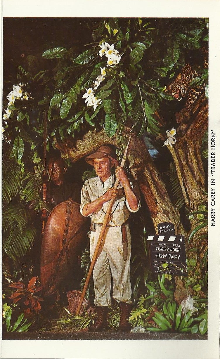 Judy and I visited the Movieland Wax Museum in Buena Park, CA, in August 1969.
The museum opened in 1962. and closed in 2005.  During its time, 10 million people visited the museum.

A postcard of Harry Carey in "Trader Horn".