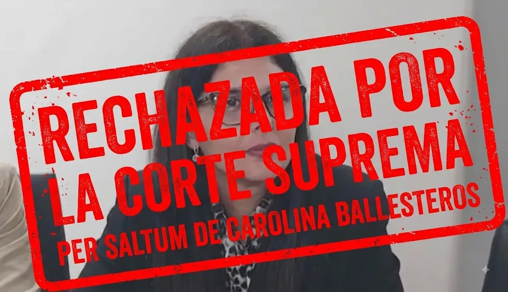 La Corte Suprema rechazó el per saltum de la ex jueza Carolina Ballesteros