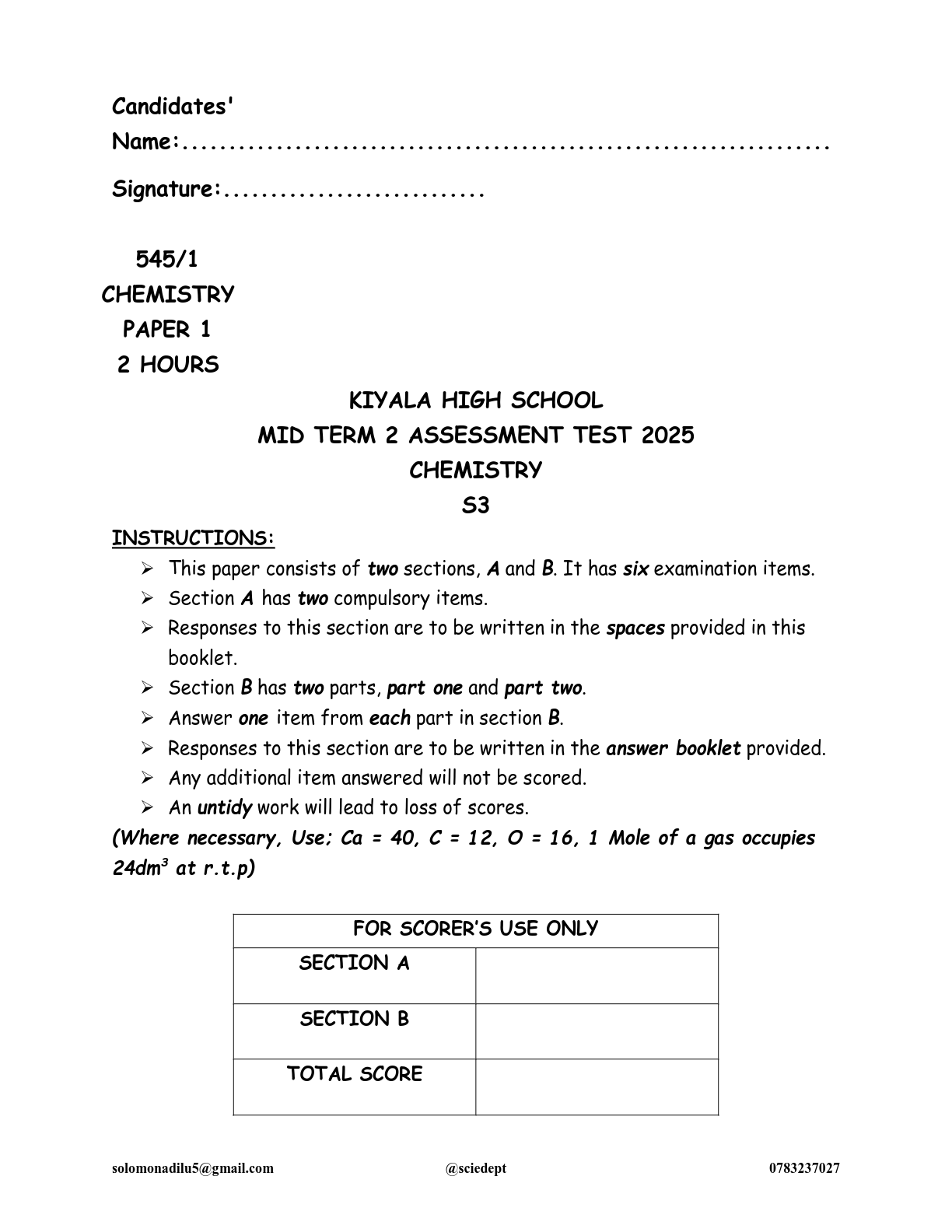 KIYALA HIGH SCHOOL S.3 CHEMISTRY MID TERM 2 ASSESSMENT TEST 2025