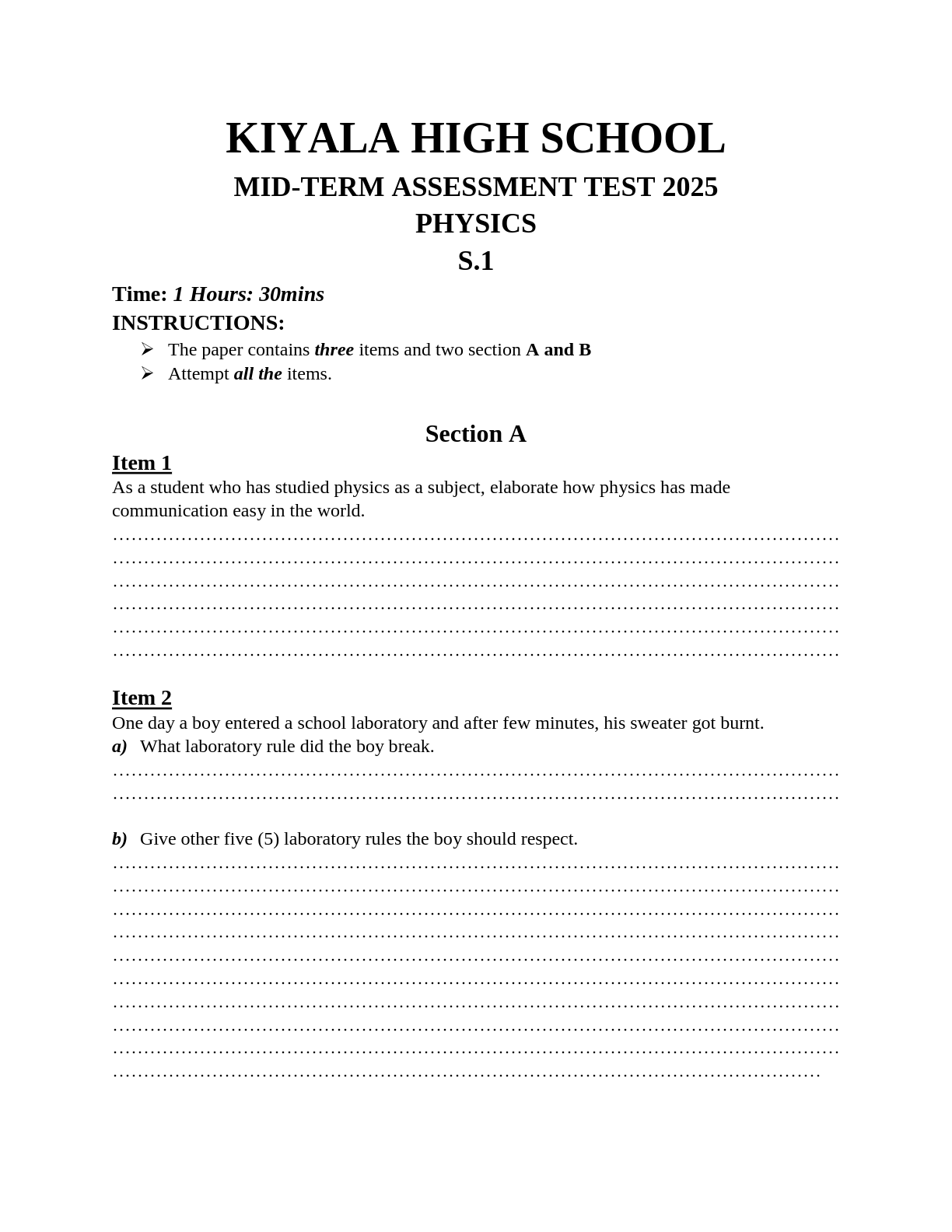 kiyala high school s 1 physics mid examinations 2025